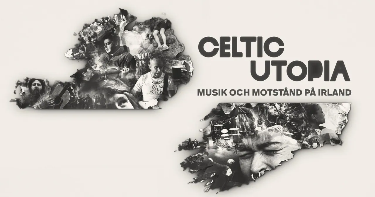 Celtic Utopia – musik och motstånd på Irland, bild från SVT Play