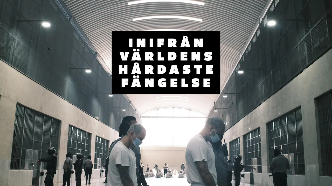 Inifrån världens hårdaste fängelse, bild från TV4 Play