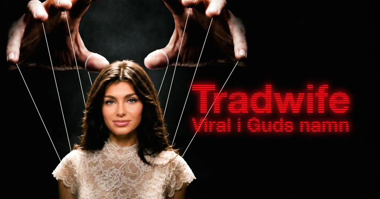 Tradwife: Viral i Guds namn, bild från SVT Play