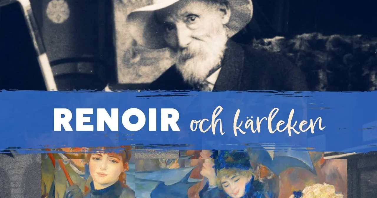 Renoir och kärleken, bild från SVT Play