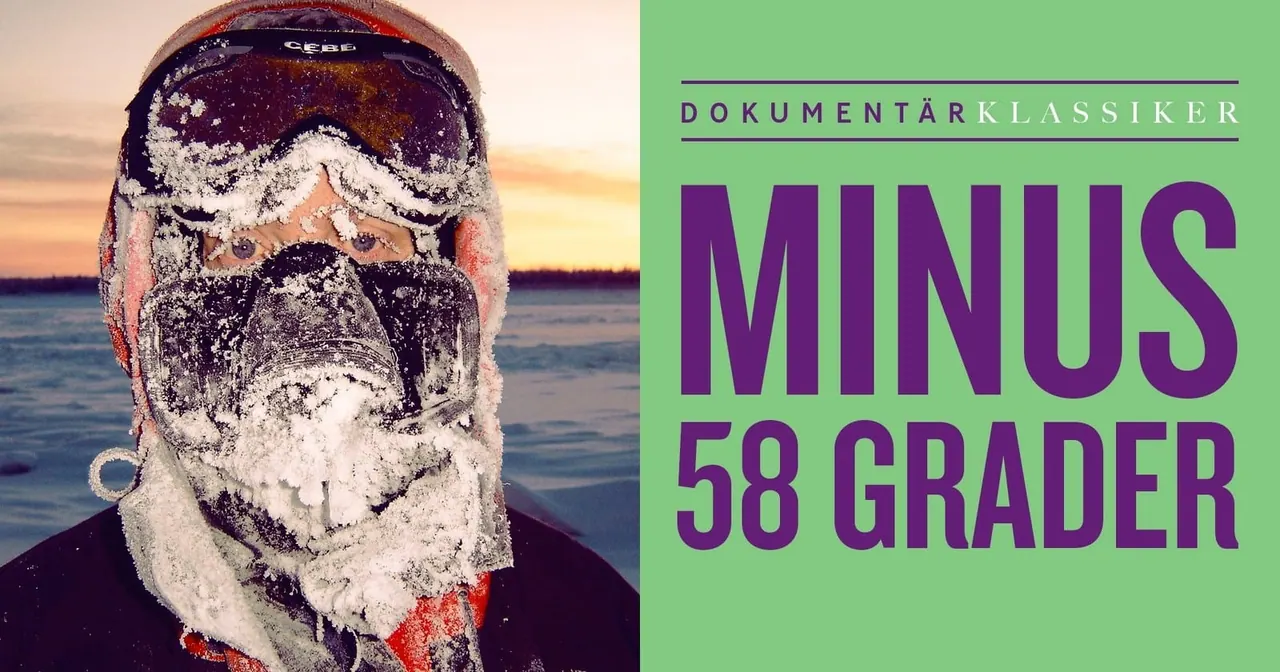 Minus 58 grader, bild från SVT Play