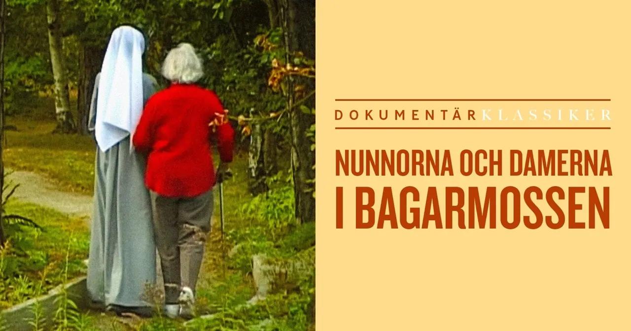 Nunnorna och damerna i Bagarmossen, bild från SVT Play